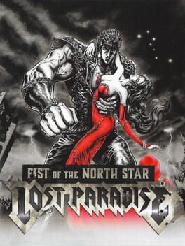 Fist of the North Star: Lost Paradise | (CIB
) (Playstation 4)
