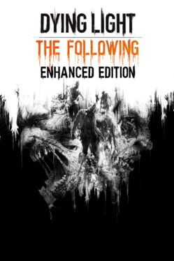Dying Light The Following Enhanced Edition | (GB) (Playstation 4)